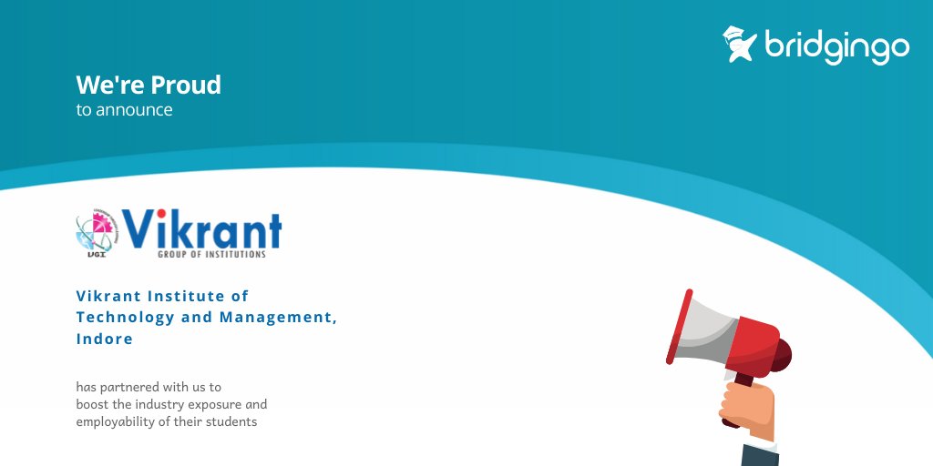 Vikrant Institute of Technology and Management, Indore has partnered with Bridgingo to boost the industry exposure and employability of their students 

We welcome them on-board and wish to have a long term mutually enriching partnership.

#Bridgingo #VITM #Alumina #Placements