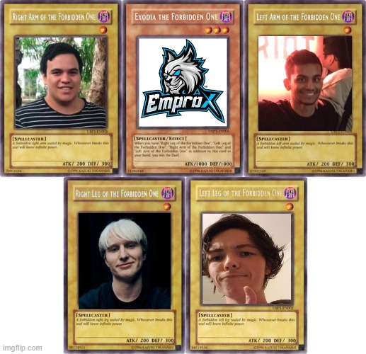 Now that @artekoce has joined...

We have assembled 4/5 specials cards, the Emprox Exodia will live through our OPL team. We believe in the cards 😎