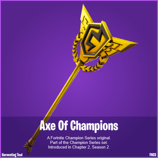 Trimix On Twitter The Axe Of Champions Pickaxe Has Fncs As It S Source Which Means You Ll Most Likely Unlock It Through Competetive Probably For Free Https T Co I4mt96jyzb