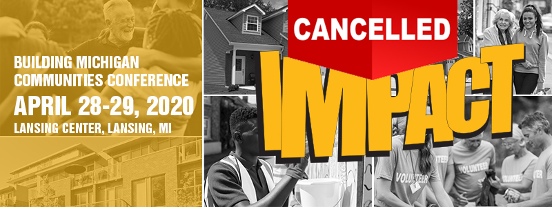 MSHDA (@mshda) on Twitter photo The <a href="/BuildingMIComm/">Building Michigan Communities Conference</a> Conference has been cancelled, in accordance with <a href="/GovWhitmer/">Governor Gretchen Whitmer</a> and <a href="/MichiganHHS/">Michigan HHS Dept</a> recommendations designed to help prevent the spread of the Coronavirus. For the latest information regarding COVID-19 visit Michigan.gov/Coronavirus The <a href="/BuildingMIComm/">Building Michigan Communities Conference</a> Conference has been cancelled, in accordance with <a href="/GovWhitmer/">Governor Gretchen Whitmer</a> and <a href="/MichiganHHS/">Michigan HHS Dept</a> recommendations designed to help prevent the spread of the Coronavirus. For the latest information regarding COVID-19 visit Michigan.gov/Coronavirus