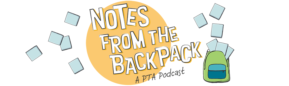 GeorgiaPTA's tweet image. Something to listen to on your next walk!. Also be sure to check out season #1! bit.ly/2we6d5t  #backpacknotes  @NationalPTA