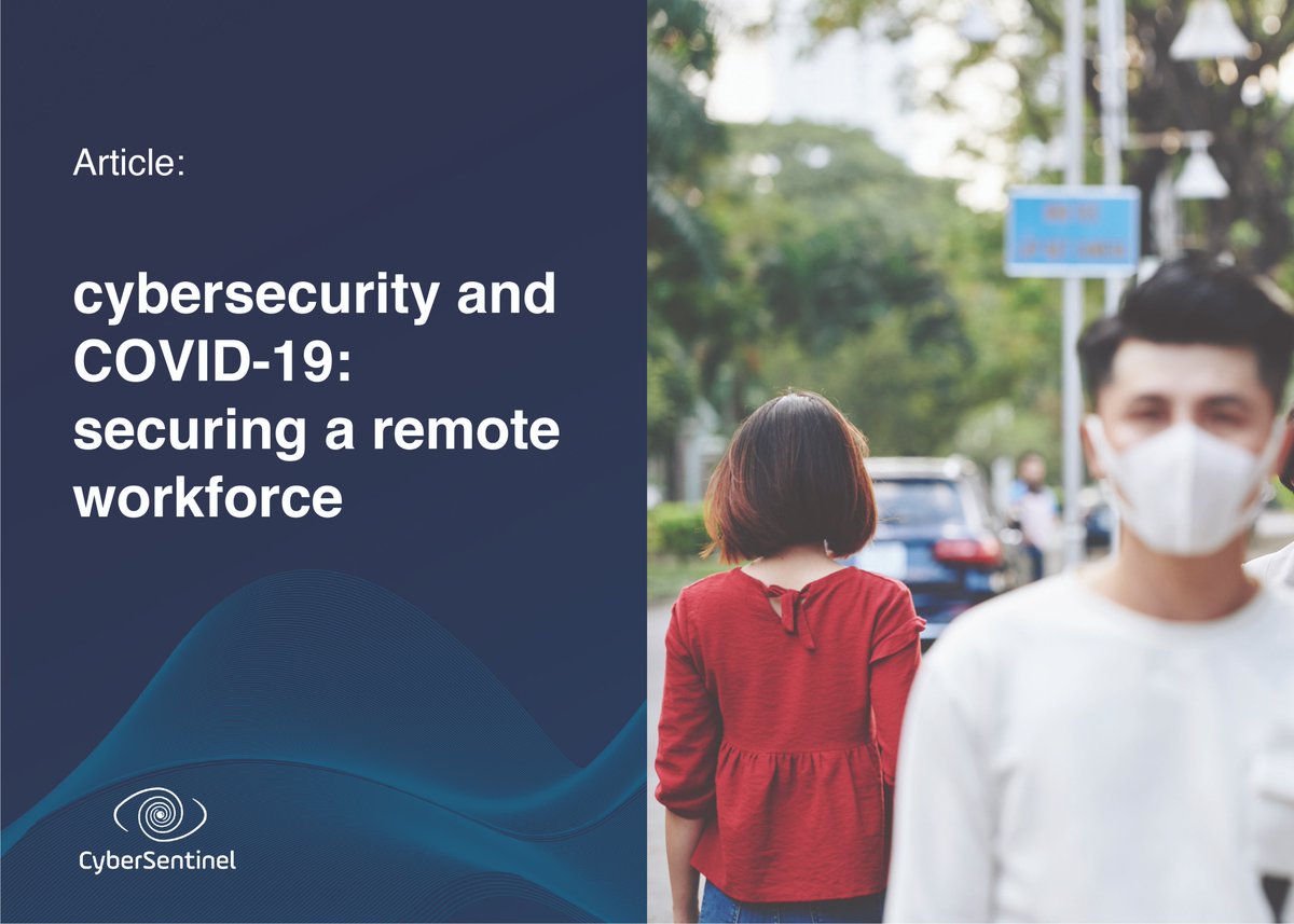 CyberSentinel_'s tweet photo. As organisations encourage their employees to work from home amid the coronavirus pandemic, new cyber risks emerge. Here are some considerations for organisations regarding their workforce: https://t.co/4fB2DL701N https://t.co/MZ2foGvwLR