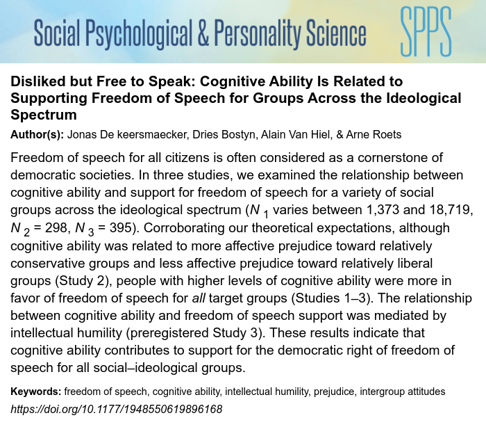 ** New Article ** by Jonas De keersmaecker, Dries Bostyn, Alain Van Hiel, &amp; Arne Roets — Disliked but Free to Speak: Cognitive Ability Is Related to Supporting Freedom of Speech for Groups Across the Ideological Spectrum #spps_journal <a href="/DHBostyn/">Dries Bostyn</a> <a href="/Arne_Roets/">Arne Roets</a> doi.org/10.1177/194855…
