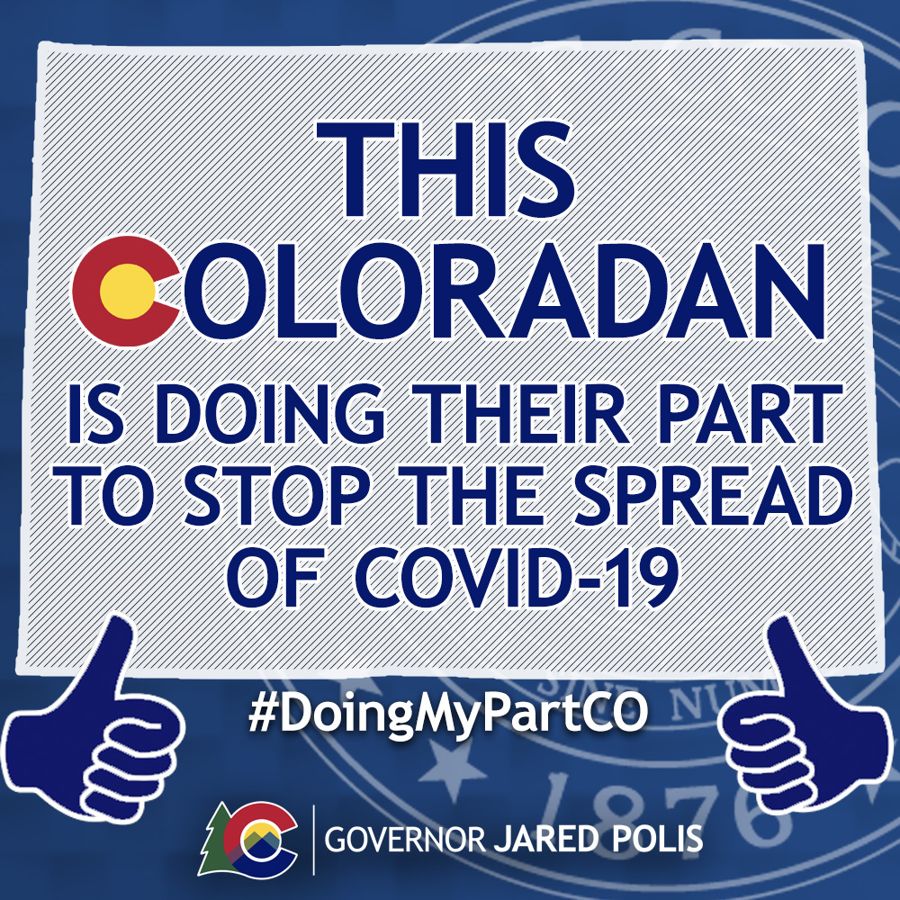 GovofCO's tweet photo. It takes every Coloradan to stop the spread of COVID-19. Help spread the word and share this to your profile if you’re doing your part.

Thank you to everyone who is paying attention, following guidance, and putting the health of ourselves and our community first. #DoingMyPartCO https://t.co/UfUp703QYK