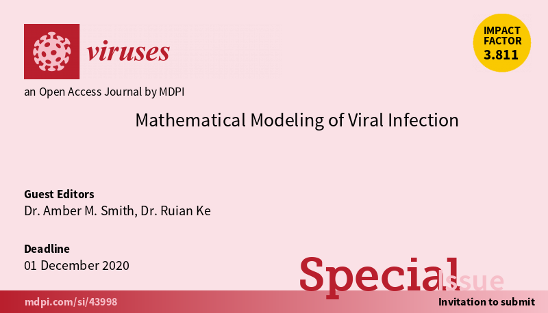 VirusesMDPI's tweet photo. The following Special Issue Mathematical Modeling of Viral Infection, with Dr. Amber M. Smith @mathematista and Dr. Ruian Ke @ke_lab serving as Guest Editors, will be published in Viruses. The submission deadline is: 1 December 2020. For more: https://t.co/Sp71kEy7Nl https://t.co/70Sp1nnMzq