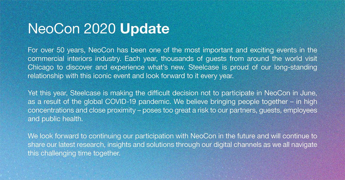 Steelcase's tweet photo. Steelcase elects not to participate in NeoCon in June, full statement: https://t.co/SMPXB4JkH7