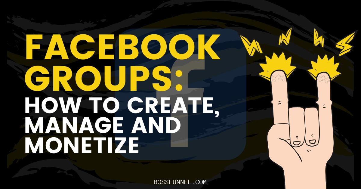 Facebook Groups: How to Create, Manage and Monetize

Read More: bossfunnel.com/facebook-group…

<a href="/kulwantnagi/">Kulwant Nagi</a> <a href="/HellBoundBlog/">HellBound Bloggers</a> <a href="/iftiseo/">Iftekhar Ahmed</a>