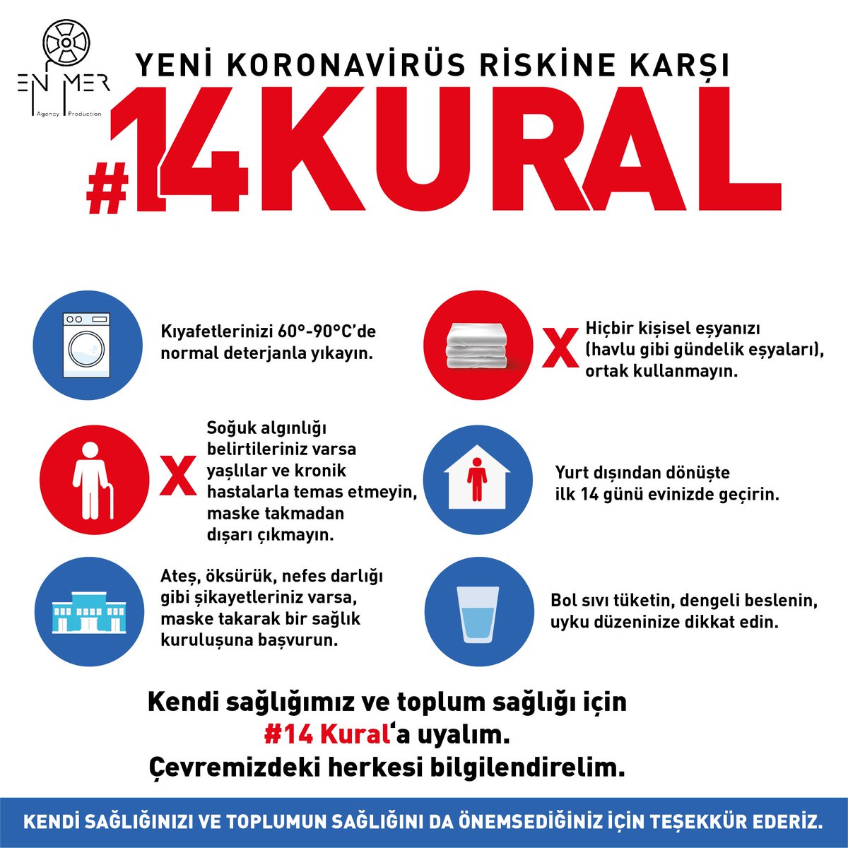 Kendi sağlığımızı ve toplum sağlığını önemsiyoruz. Daha özenli ve dikkatli  olmaya ihtiyac olan bu süreçte lütfen #14Kural 'a uyalım, sorumluluk alalım. 
#enmerproduction #coronavirüsü #koronavirüsü #corona #hijyenönemli 
.