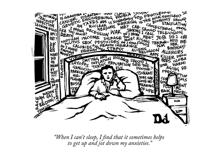 DrBuys's tweet photo. Uncertain, anxious, overwhelmed? You're not alone! These are difficult times. Find an outlet for your distress. As this  @NewYorker cartoon suggests, writing down the things we're concerned about may help.  But don't stop there- write down things for which you are grateful, too! https://t.co/viemGcD4uu