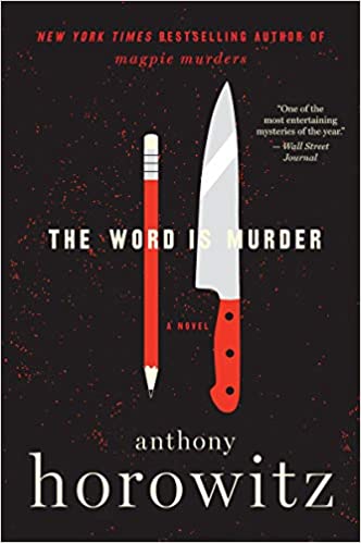  #AYearOfBooks continues: "The Word is Murder" (Anthony Horowitz, 2017;  https://amzn.to/2IYH8y9 ). A light read (as you can tell from interval between tweets). British murder mystery with a bit of a gimmick: the author appears as a character.