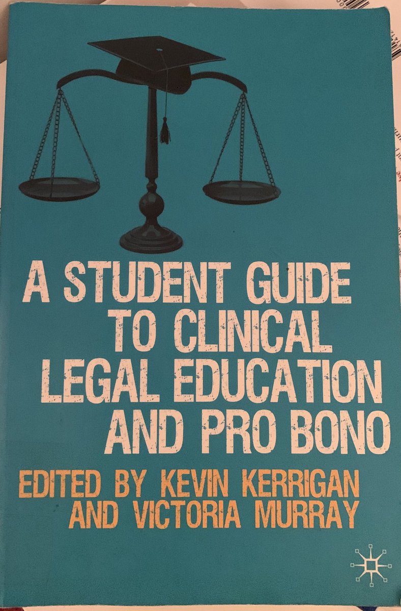 LayAdvocateUK's tweet photo. A Student Guide to Clinical Legal Education and Pro Bono by Kevin Kerrigan and Victoria Murray.

Essential reading for anyone running or working in a law clinic or hoping to set one up in their community. https://t.co/bHjafLTmWL