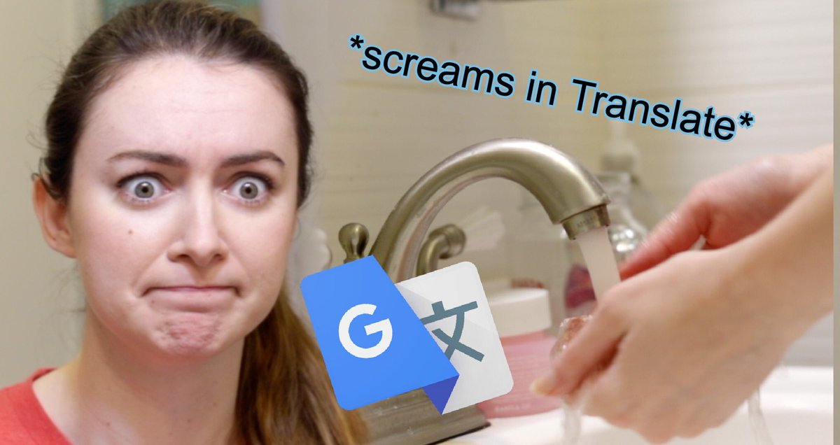 missmalindakat's tweet image. GOOGLE TRANSLATE EXPLAINS HOW TO WASH YOUR HANDS!! youtu.be/N6GAJvZgqFs