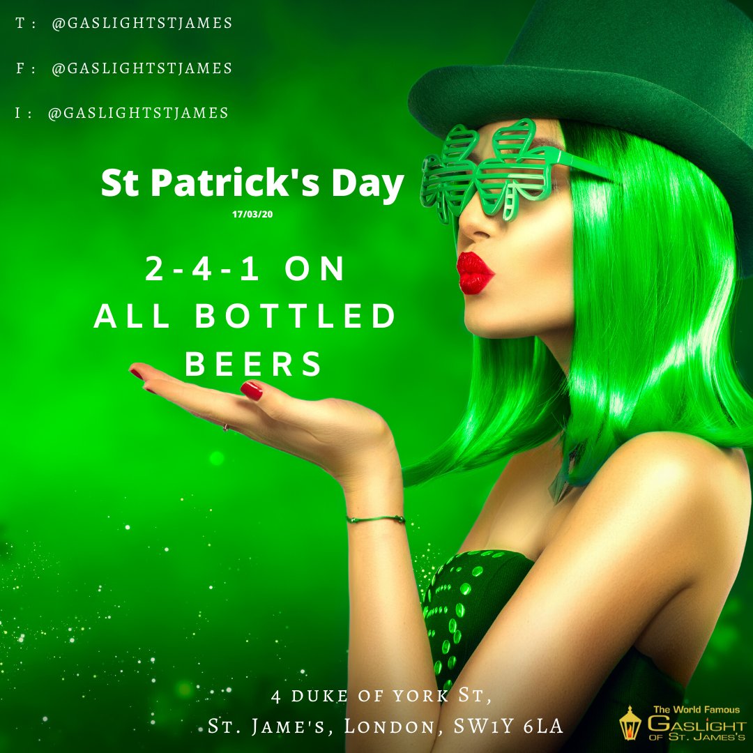 gaslightstjames's tweet photo. Happy St. Patrick's Day! What a great day for a drink! We are feeling lucky today, so come join us to enjoy 2 for 1 on all bottled beer! #GaslightClub #London #gentlemansclub #bestkeptsecret https://t.co/zKinWVVnc5