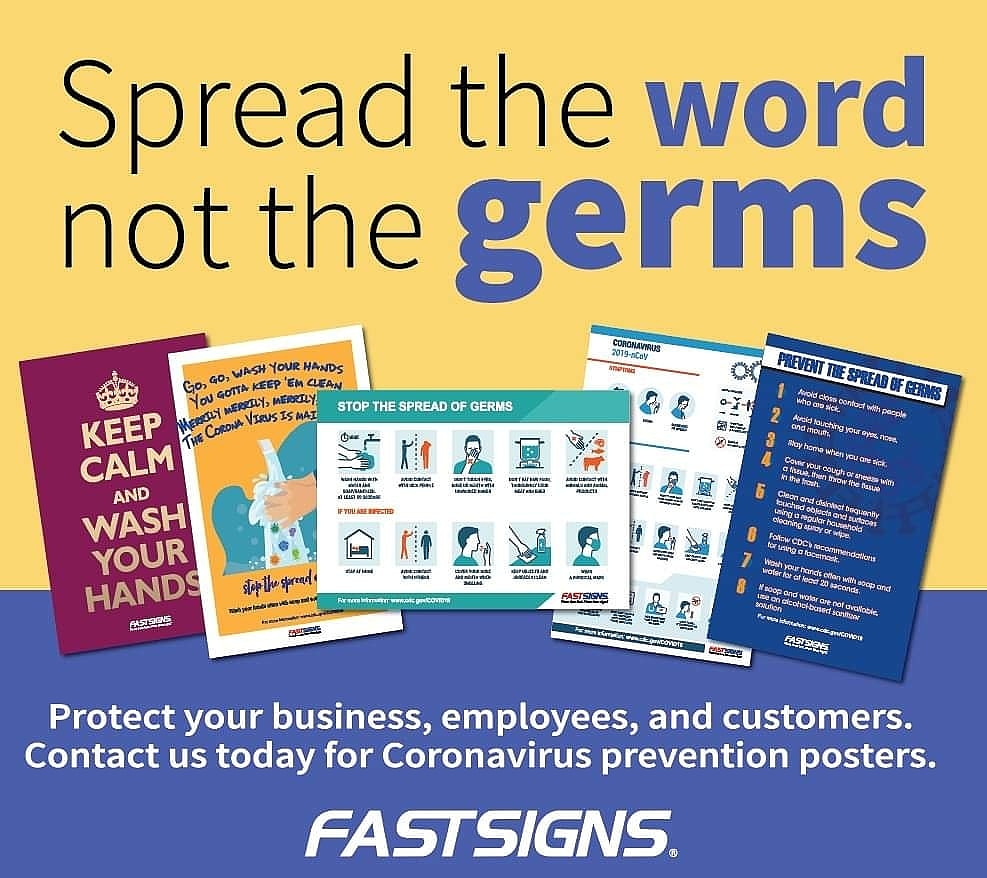 Spread the WORD! Not the GERMS!
Call us today: 763.503.1503
We have templates ready to go for FAST production! <a href="/FASTSIGNS392/">FASTSIGNS</a>