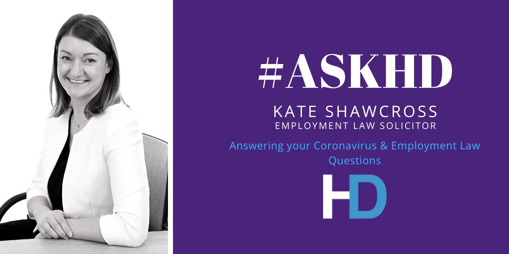 HDSolicitors's tweet photo. Tune into our Twitter tomorrow from 2-3 PM where @mrskatehodgson will be answering all of your employment law questions on Coronavirus.
Tweet us your questions using #ASKHD or send us a DM! https://t.co/aH5P2E4An8