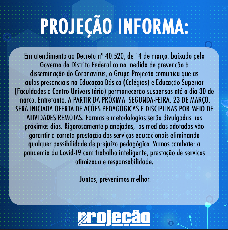 GRUPO PROJEÇÃO INFORMA: