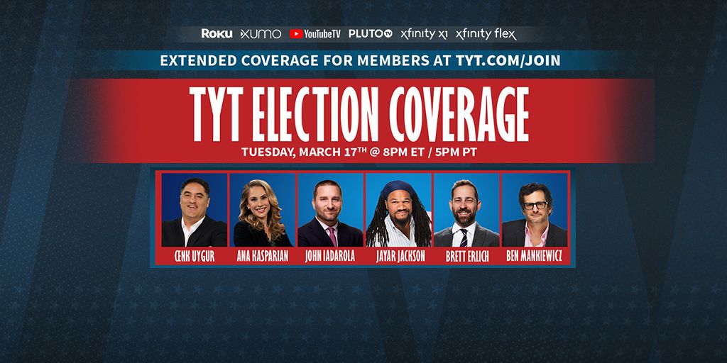 TheYoungTurks's tweet image. We plan to host results and analysis for tonight&apos;s #DemPrimaries, barring any sudden changes. We&apos;ll stream to the public at 8pm ET/5pm PT w/members only coverage at 11pm ET/8pm PT. Sign up TYT.com/Join. If primaries get postponed, we’ll have a 2 hour special instead.