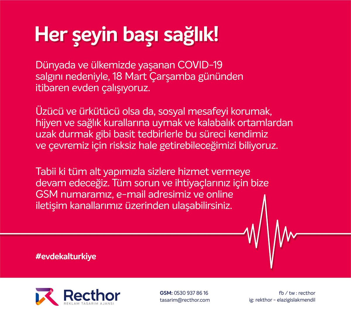 #COVID19 #Corona #EvdeKalTurkiye <a href="/recthor/">Recthor Reklam Ajansı 🏡</a>