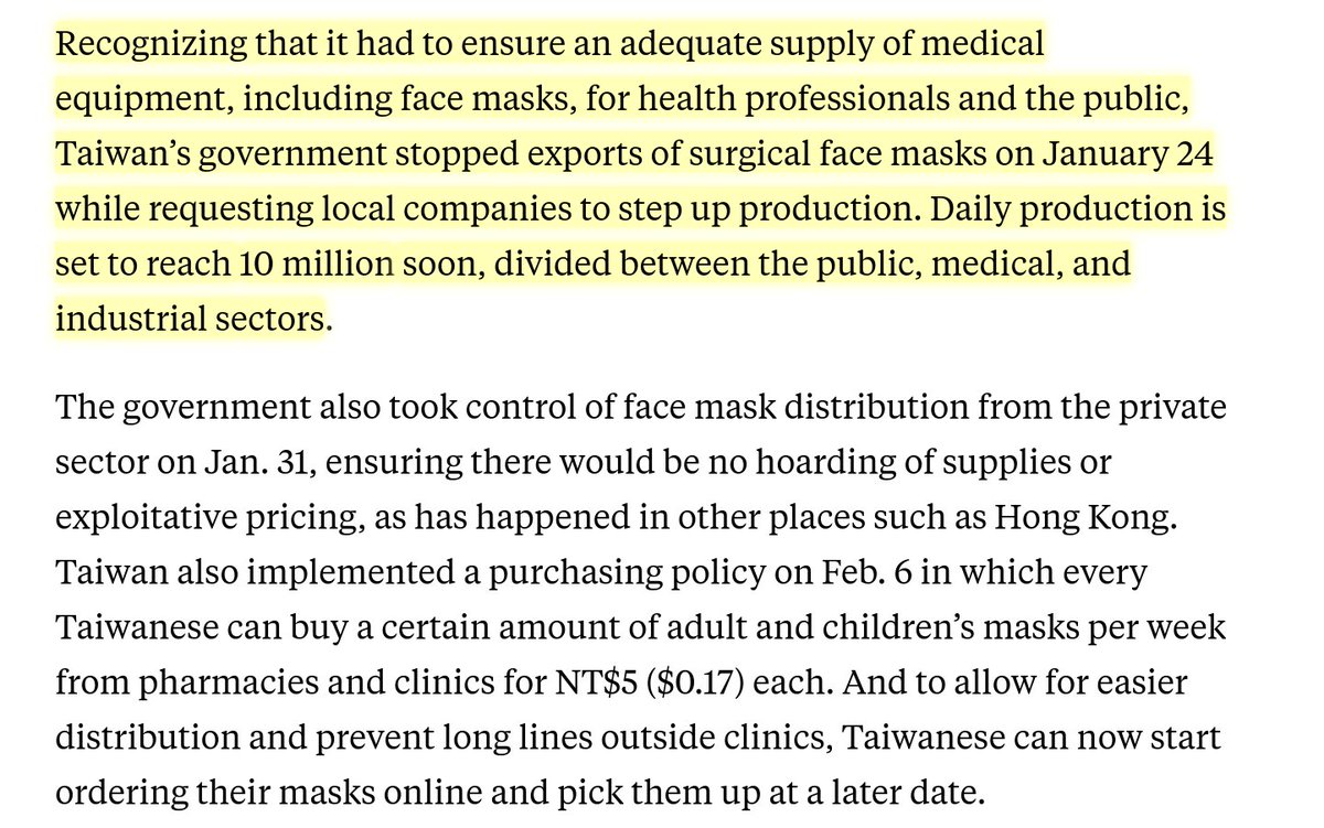 Taiwan also quickly ramped up domestic production of masks and had a sensible plan to curb hoarding while ensuring access. Along with other sensible and non-draconian measures, they also contained COVID-19 for the moment despite a lot of travel with China.  https://foreignpolicy.com/2020/03/16/taiwan-china-fear-coronavirus-success/