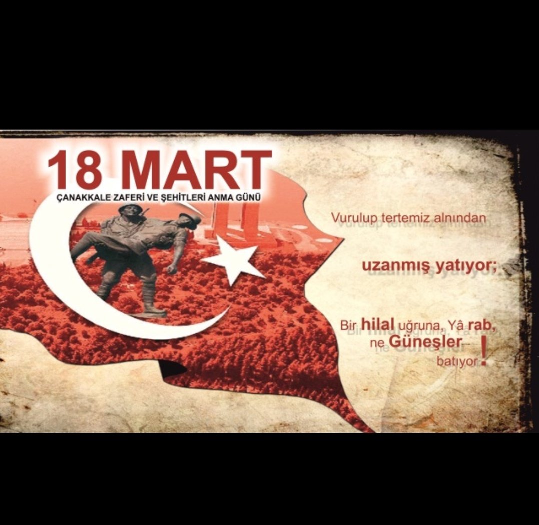 #18MartÇanakkaleZaferi
Ey şehit oğlu şehit isteme benden makber, sana ağuşunu açmış duruyor Peygamber. Aziz şehitlerimize saygı ve minnetle....