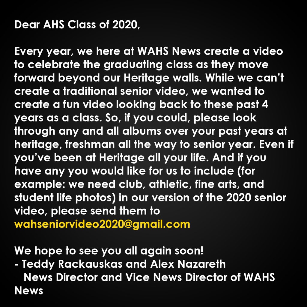 WAHSTV's tweet photo. Class of 2020! Send us your Heritage pictures (club, athletics, student life, and more!) to wahseniorvideo2020@gmail.com to be included in this year’s Senior Video! 😁 https://t.co/EQgofOJiCk