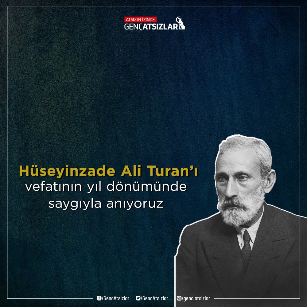 Hüseyinzade Ali Turan'ı vefatının yıl dönümünde saygıyla anıyoruz.