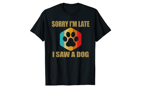 IakoubiY's tweet photo. https://t.co/jHLSwZWW3J
Sorry I'm Late I Saw A Dog Funny Cute Dog Lover Gifts T-Shirt 
#dogs #puppy #puppies #doglover #pets #ADOPT #ADOPTME #DOGFRIENDS #SHELTERDOG #FOSTER #AdoptDontShop #dogsarelove #NationalPetDay #dogsarejoy #DogsAreFamily #dogcelebration #dogfriends https://t.co/mUlP1HnAxt