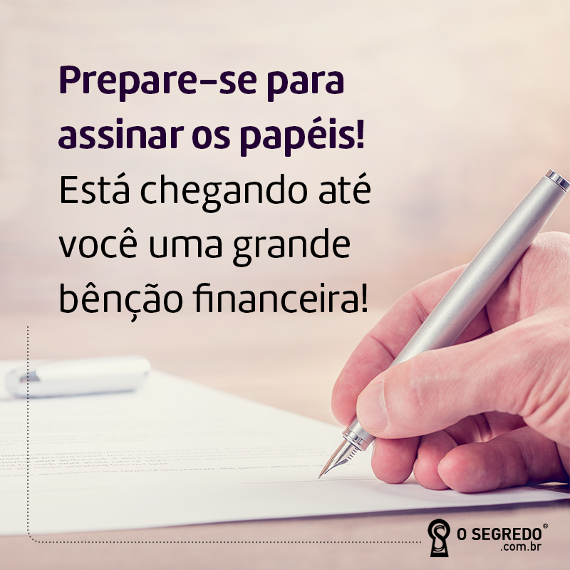OSegredoOficial's tweet photo. Prepare-se para #assinar os #papéis das suas #bênçãos #financeiras! #Gratidão! https://t.co/tqe4EI7MEt