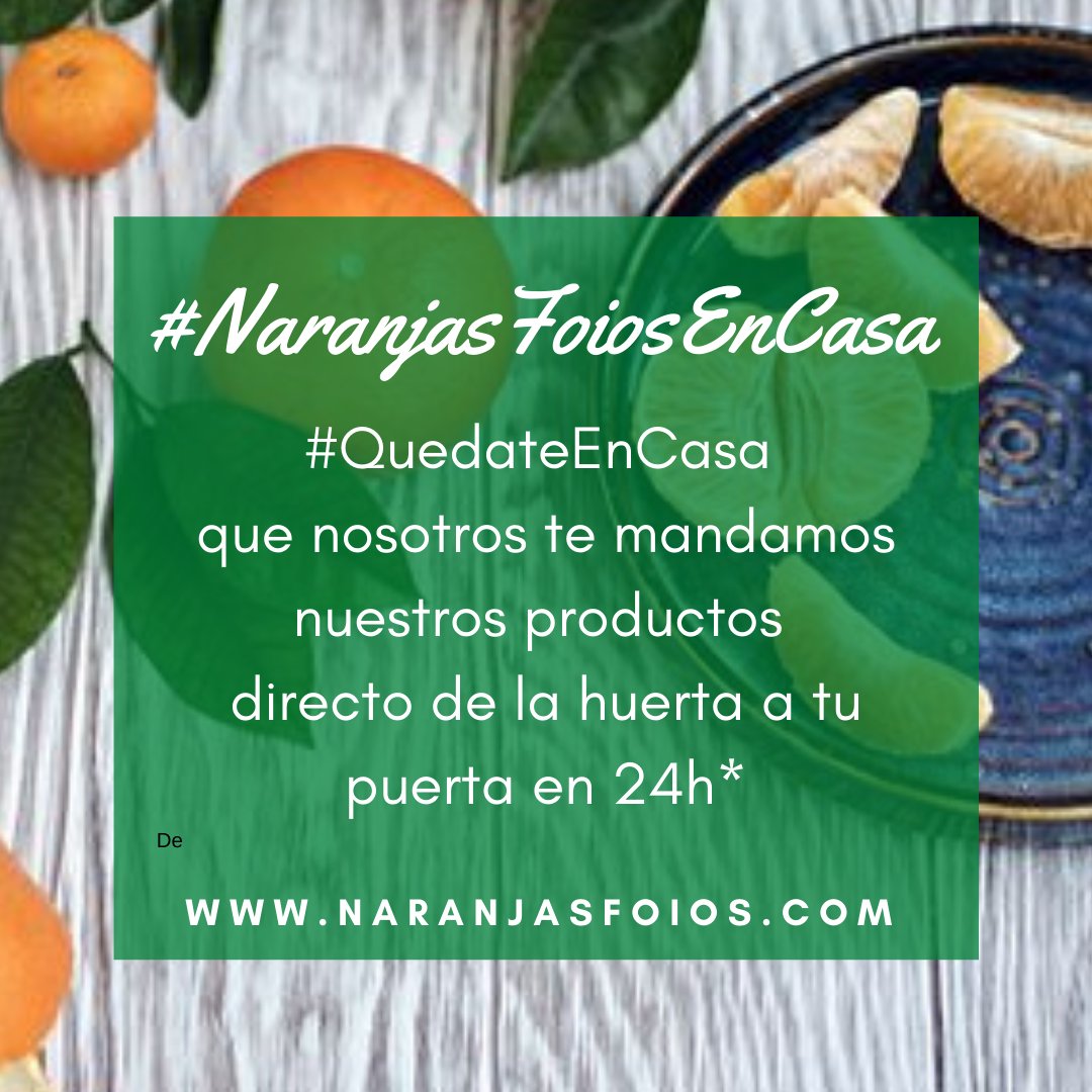 Esta #CuarentenaCoronavirus
👇👇🍊🍊👇🍋🍋👇🍯🍯👇👇#Nosotrostelollevamos #DelArbolATuCasa en 24h*
#NoSinMisNaranjasFoios
Vitaminas a topeee✌️
#YoMeQuedoEnCasa

Cupón descuento :
#YoMeQuedoEnMiCasa 📲
naranjasfoios.com