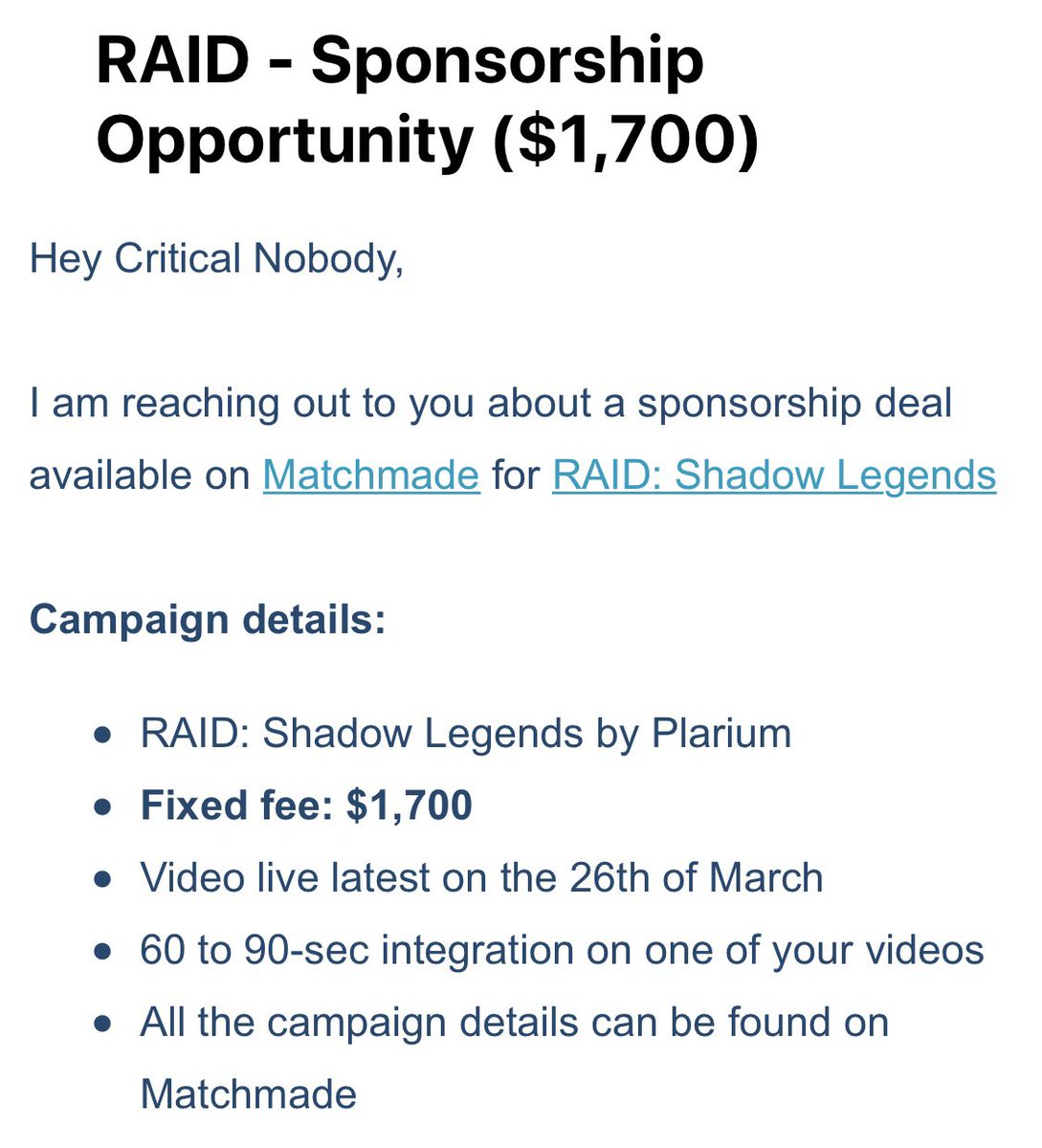Critical Nobody On Twitter It S Hard To Blame Anyone For Taking A Raid Shadow Legends Sponsorship When You See This Amount Promised In An Email But I M Not Going To Shill For