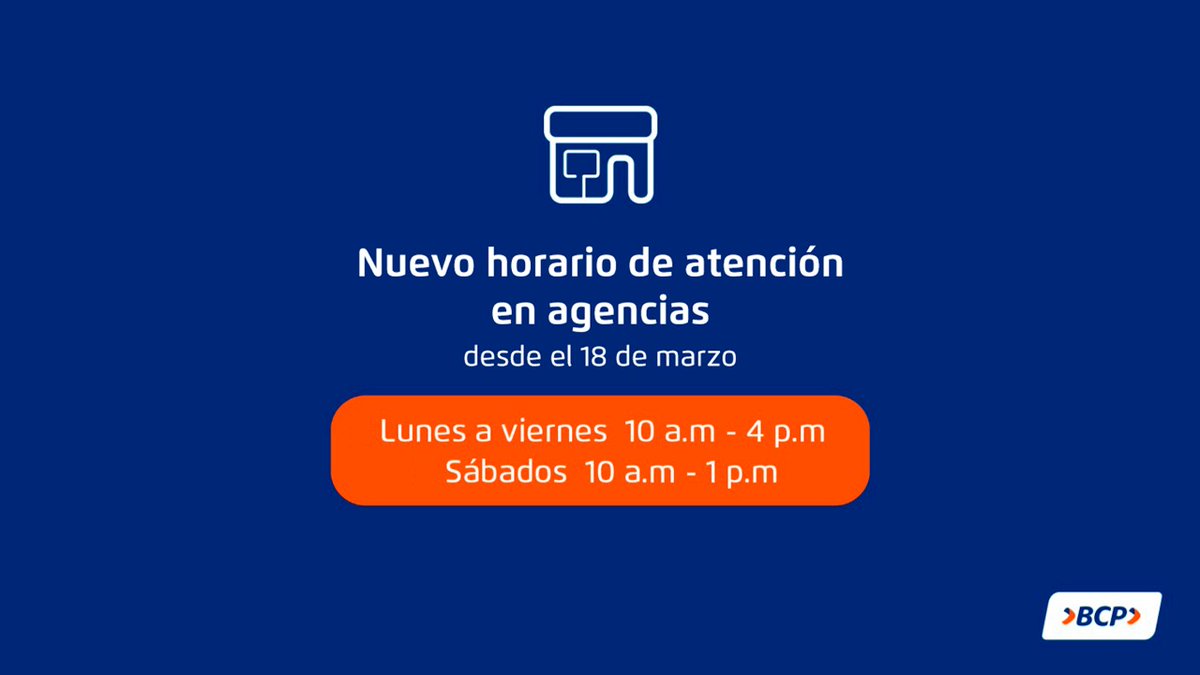 BCPComunica's tweet photo. Pensando en la seguridad y bienestar de nuestros clientes y colaboradores, hemos establecido un nuevo horario de atención reducido en todas las agencias a nivel nacional🕐.  

Recuerda que también puedes realizar tus operaciones desde nuestros canales digitales 💻📱 #ContigoBCP https://t.co/nWljVtAc8w