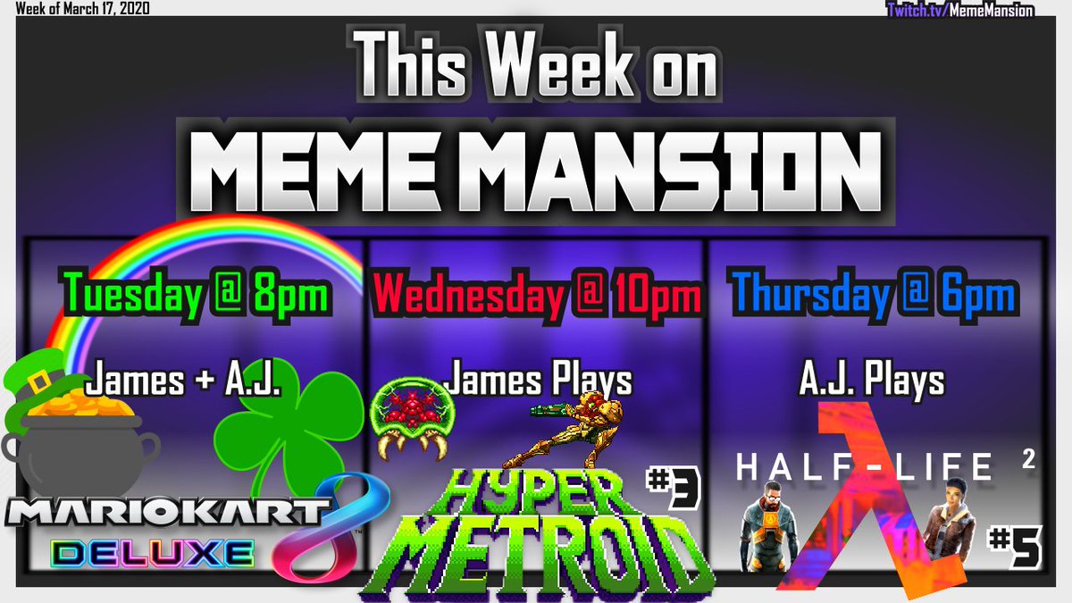 MemeMansion's tweet photo. This Week On MEME MANSION
Tues - #MarioKart8Deluxe
Wed - #HyperMetroid #3
Thur - #HalfLife2 w/ MMod #5
https://t.co/pcZ9dANV6B https://t.co/pxthvrFDb3