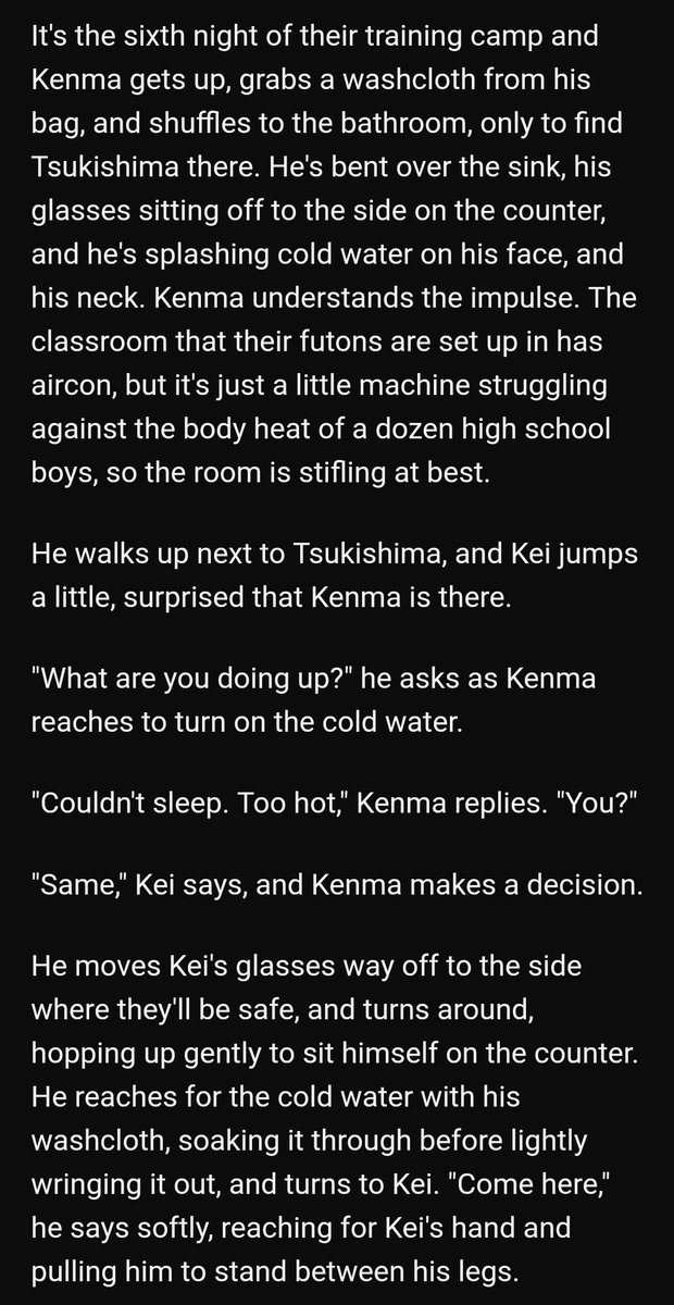 Close to you by kittensmitten https://archiveofourown.org/works/8937028 -1/1-tsukkiken-tsukki and kenma get to know each other in one of the training camps-i wasn't expecting to like it that much but i love it !!!!-so good !!!!!