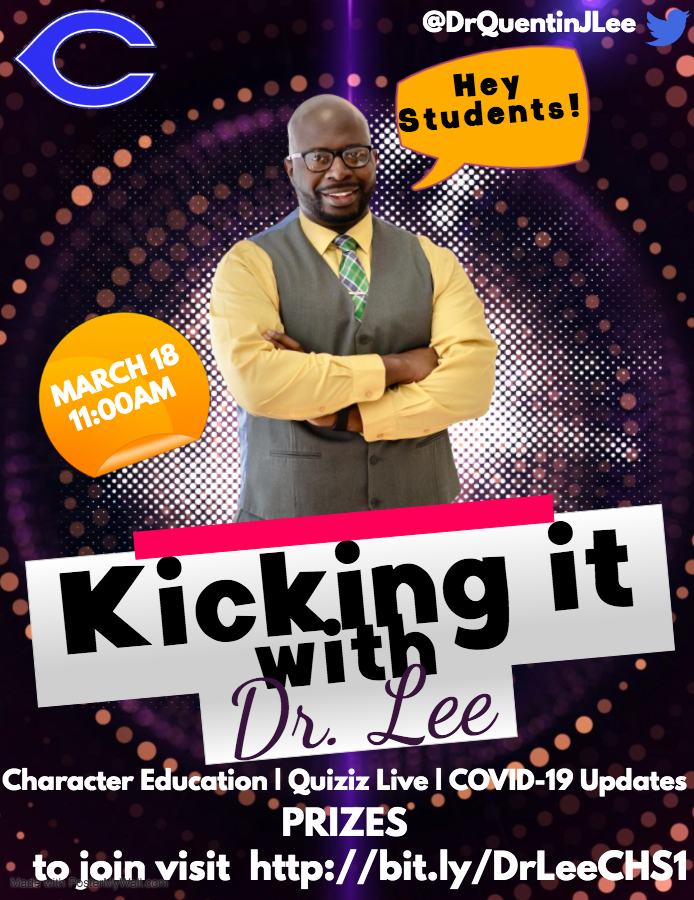 Hey Students! Join me online 3/18/2020 at 11:00am for the first "Kicking it with Dr. Lee"! We will cover Character Education, Play <a href="/quizizz/">Quizizz (now Wayground)</a> live, and I will be giving out prizes. To join please visit bit.ly/DrLeeCHS1 #committed