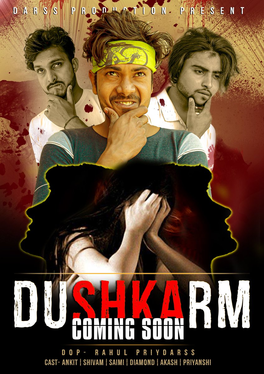DarssProduction's tweet photo. DUSHKARM
The Story of Real Crime
🙂🙂Coming Soon 🙂🙂
#darssproduction #darss #darssnew #singerdiamond #dushkarm #rapecase #rape #indianfilm #rapescene #rapevictim #rapist #hangtherepists😠✊ #dhortfilm #shortmovie #shortvideo https://t.co/kChXLCnD1n