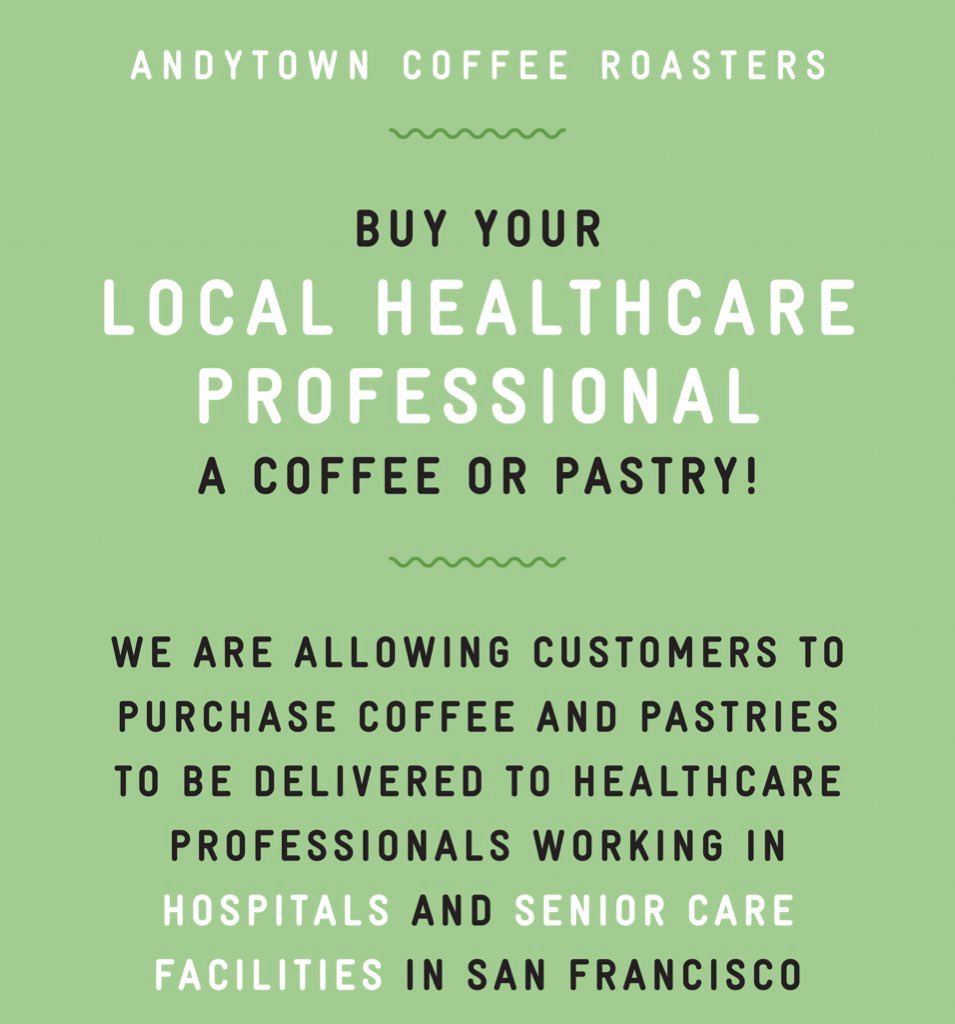 AndytownSF's tweet photo. Send coffee and pastries to healthcare professionals and support a small business through a tough time. It’s a good deed x2! https://t.co/1P6SSTo6VF https://t.co/03Nqt7Ldoa