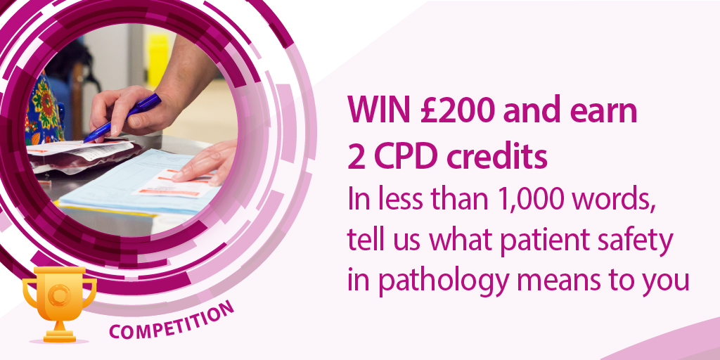RCPath's tweet photo. Enter our #PatientSafetyAware essay competition for a chance to win £200. 

In less than 1,000 words, answer the question: 'What does patient safety in #pathology mean to me?'

Competition closes on 31 March 2020 
https://t.co/qfmjTI3kLJ https://t.co/LtltxFxoh4