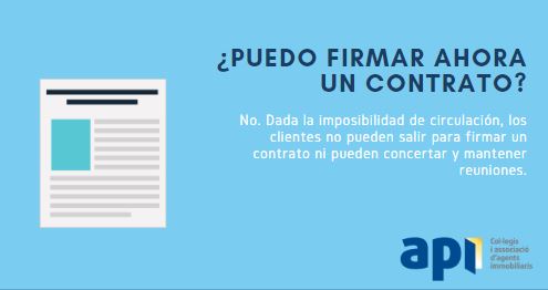 apicatalunya's tweet image. ¿PUEDO FIRMAR AHORA UN CONTRATO?
No. Dada la imposibilidad de circulación, los clientes no pueden salir para firmar un contrato ni pueden concertar y mantener reuniones. #AIC #COAPIBCN #orgullapi