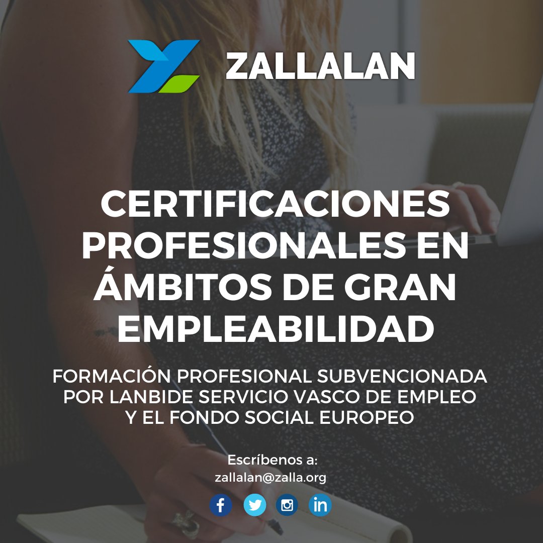 Zallalan's tweet photo. 🔸Certificaciones profesionales en ámbitos de gran empleabilidad
#Formacion profesional subvencionada por #LANBIDE Servicio Vasco de Empleo y el Fondo Social Europeo.
Desde Zallalan te ayudamos y asesoramos
-> https://t.co/5StTsr6qLX
#Zalla #empleo #cursos #trabajo #BuscarEmpleo https://t.co/T6uwoUvNwn