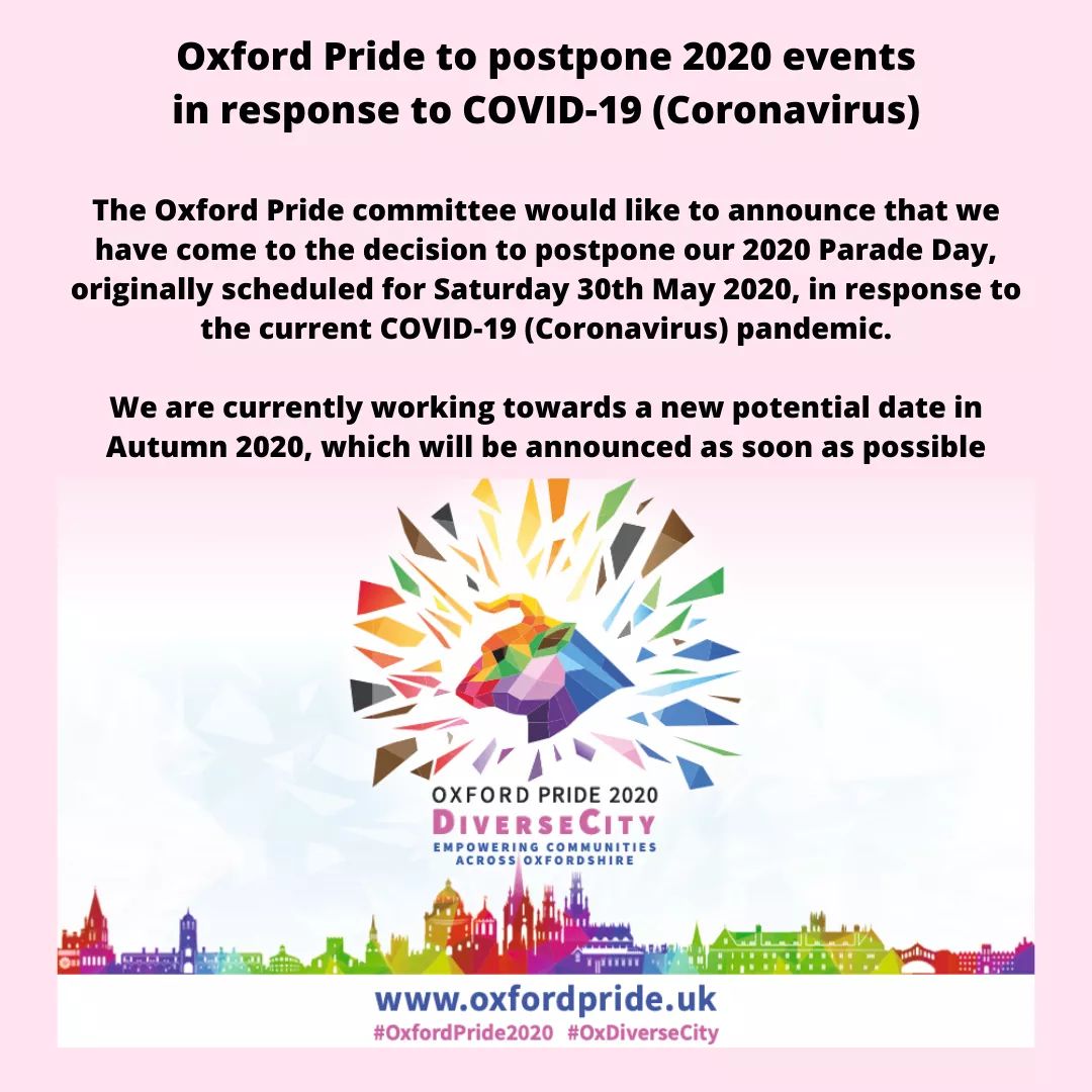 oxfordpride's tweet photo. Oxford Pride to postpone 2020 events in response to #COVID19 (#Coronavirus). More info available here: https://t.co/X6xwKTTgmz
#OxfordPride2020 #Oxford 

Please ensure to keep up-to-date with current advice here: 
Government: https://t.co/mk4mnxvZ1L
NHS: https://t.co/HI4PFwfPGF https://t.co/citOqAo5pU