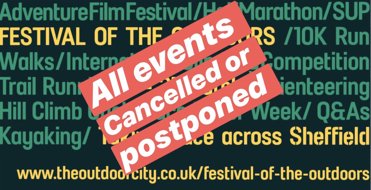 Given government advice re: #COVID19 all planned events for Sheffield’s #FestivaloftheOutdoors are being cancelled or postponed. We’ll update with any new dates for rescheduled events as soon as we have the info.