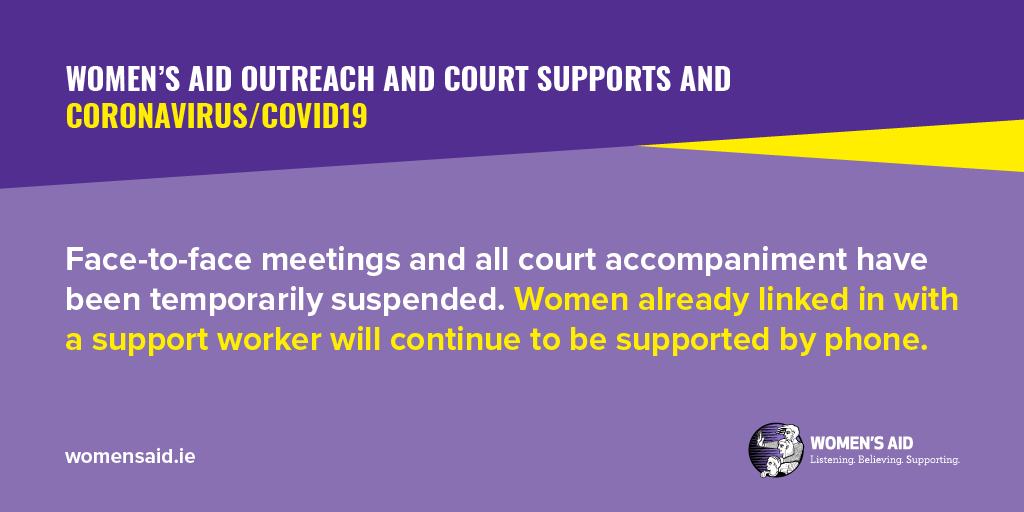 We have also had to suspend our face to face meetings and all court accompaniment but women already linked in with one of our workers will continue to be supported by phone.  #COVID19ireland