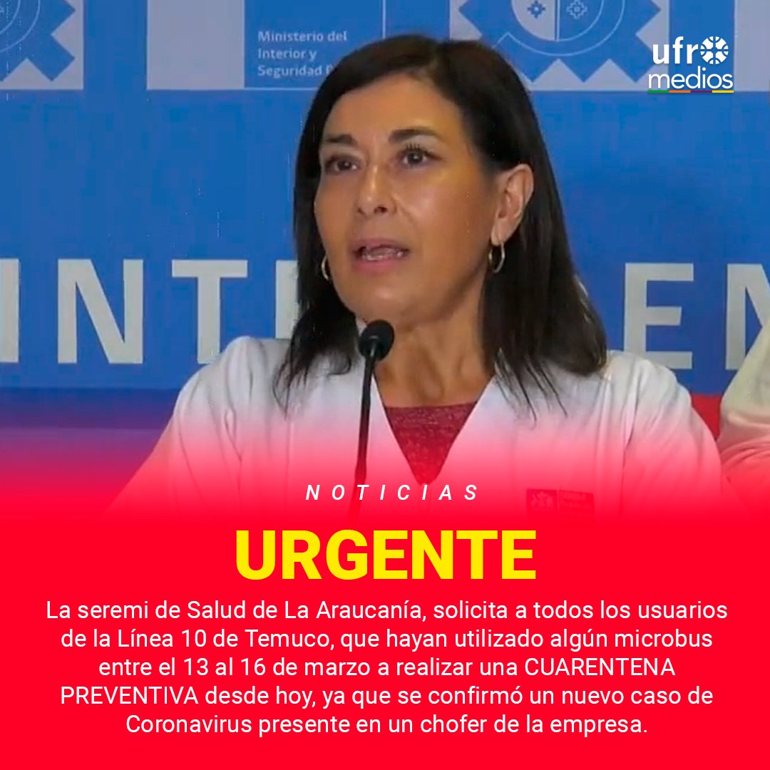 Ufromedios's tweet image. ⚠️ ATENCIÓN: La seremi de Salud de La Araucanía, solicita a TODOS los usuarios de la Línea 10 de Temuco, que hayan utilizado algún microbus entre el 13 al 16 de marzo a realizar una CUARENTENA desde AHORA, ya que se confirmó un nuevo caso de coronavirus presente en un chofer.