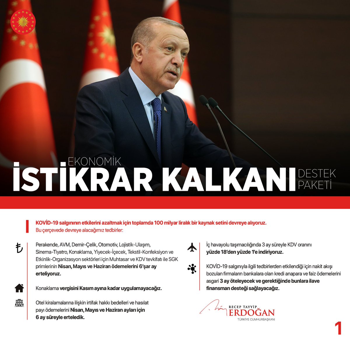 RTErdogan's tweet photo. Ekonomik İstikrar Kalkanı Paketi ile KOVID-19 salgınının etkilerini azaltmak için toplamda 100 milyar liralık bir kaynağı devreye alıyoruz. Bu çerçevede alacağımız tedbirler: https://t.co/5nZN6ZvlGe