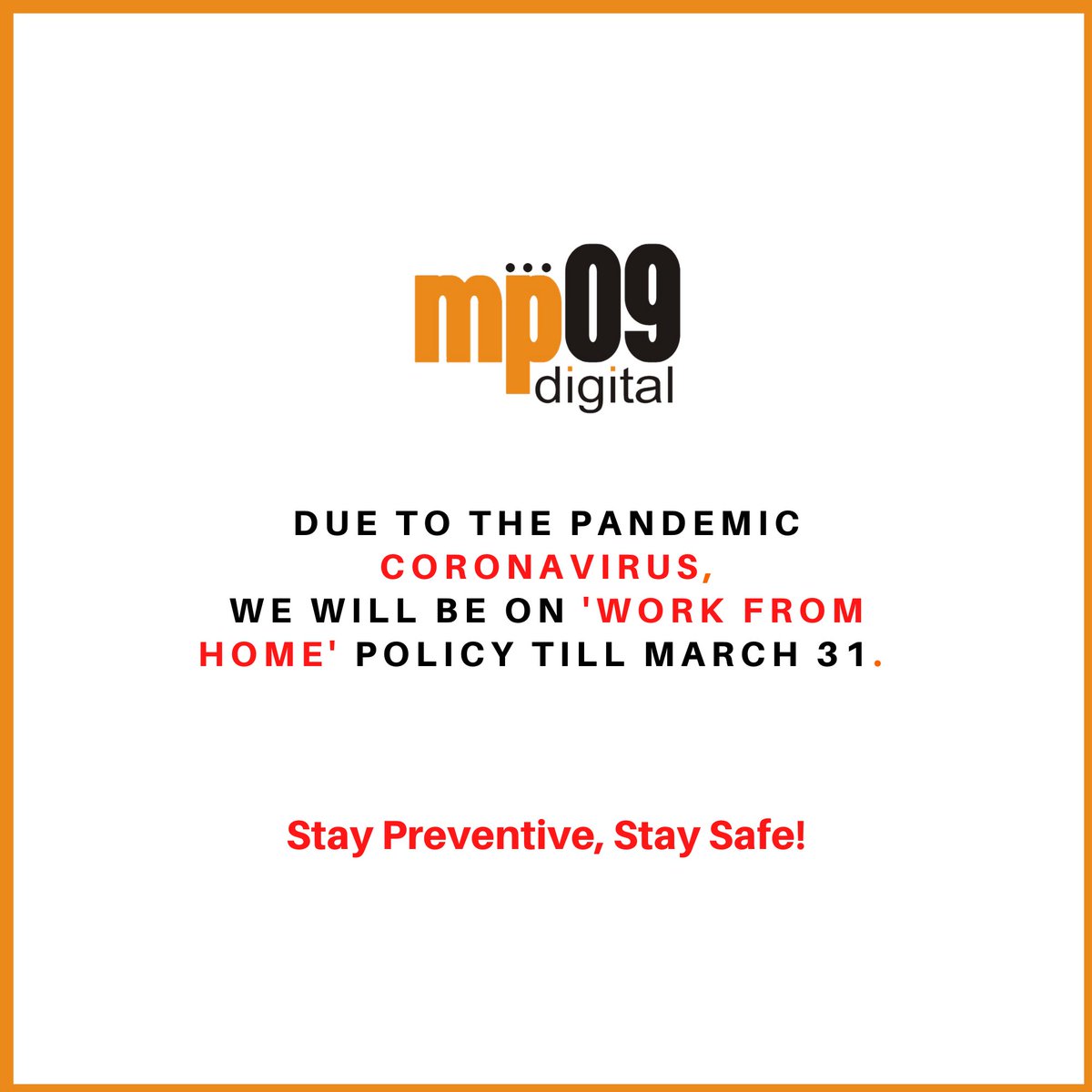 MP09Digital's tweet photo. #Coronavirus is spreading quickly in India.
Small preventive measures to ensure self-protection can reduce the spread. That is why we will be Working from Home till March 31st.
But, we are available for all kinds of Virtual Meetings.
Stay Preventive, Stay Safe!
#Covid19 #Indore https://t.co/vLCZHGjHgM