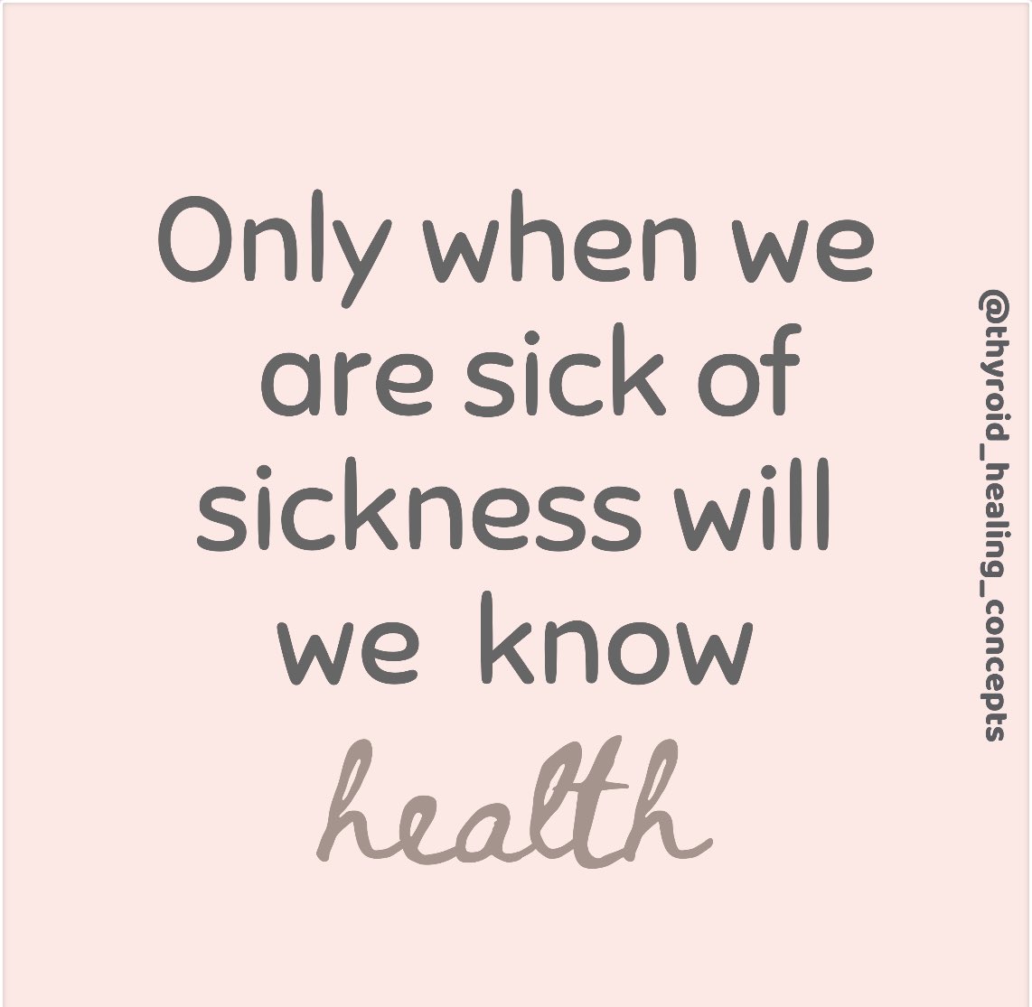 CWellnesss's tweet photo. Only when we are sick of sickness will we know health. https://t.co/V6j5YtyV6b