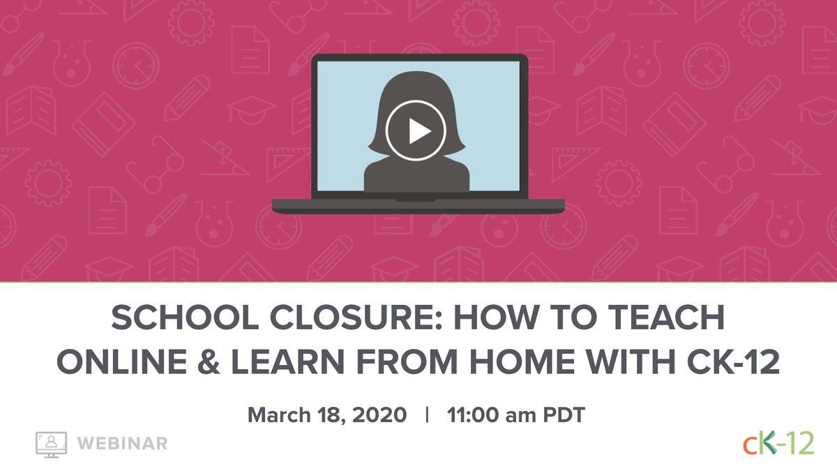 Ck 12 Foundation We Re Hosting Another Webinar Today On School Closure How To Teach Online And Learn From Home With Ck 12 Foundation More Than 5000 People Have Already Registered Sign Up Ck 12 Foundation We Re Hosting Another Webinar Today On School Closure How To Teach Online And Learn From Home With Ck 12 Foundation More Than 5000 People Have Already Registered Sign Up