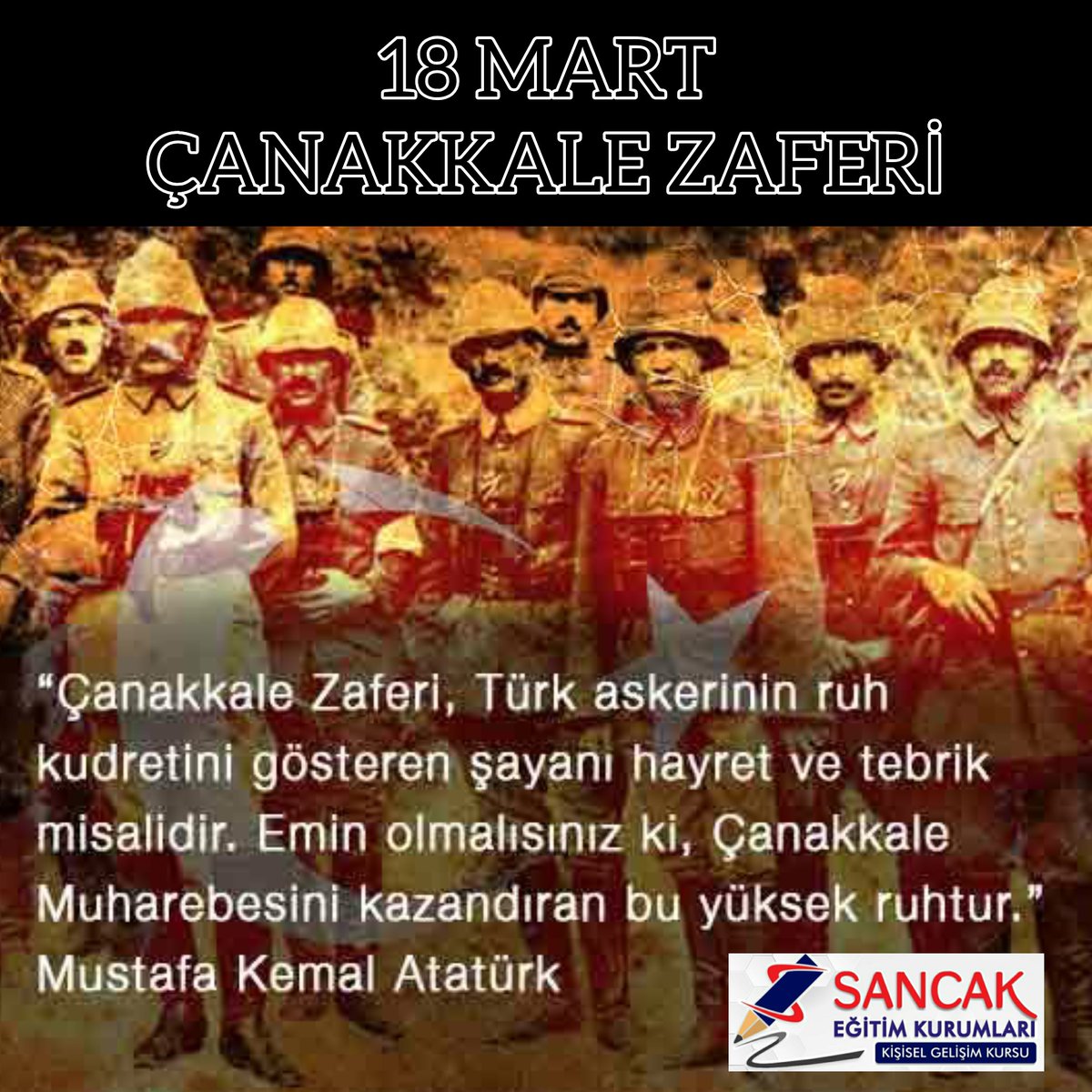 Çanakkale Zaferimizin 105. Yıldönümünde başta Mustafa Kemal Atatürk olmak üzere Şehitlerimizi rahmet ve minnetle anıyoruz.
Sancak Eğitim Kurumları