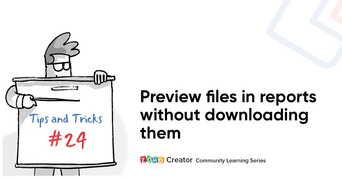 ZohoCreator's tweet image. #ZohoCreatorCommunity 💡This month, we have an interesting tip that&apos;ll help you preview uploaded files in a report without downloading it. Pretty cool, huh? Check out Tip 24 to find out how easy it is: zoho.to/TipsandTricks24

#ZohoCreatorTips #WednesdayWisdom #learningtogether