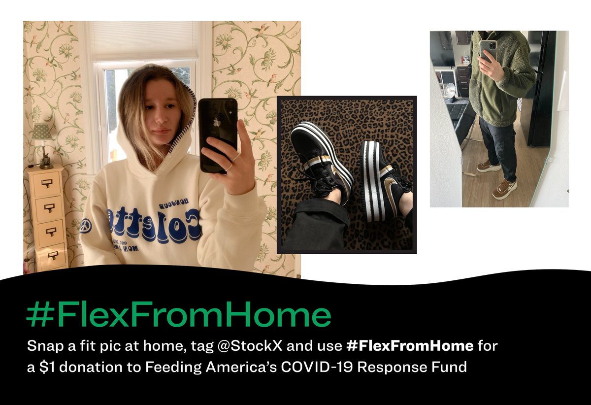 stockx's tweet image. Don’t let social distancing stop you from getting those fits off. Post a pic, tag StockX &amp;amp; #FlexFromHome, and we’ll donate an additional $1 to our $20K donation to @FeedingAmerica to help those in need.

Every $1 = 10 meals. Be sure to tag us so it counts! stockx.com/news/flexfromh…